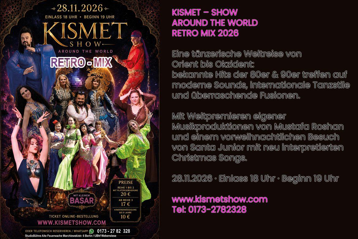 KISMET – SHOW AROUND THE WORLD