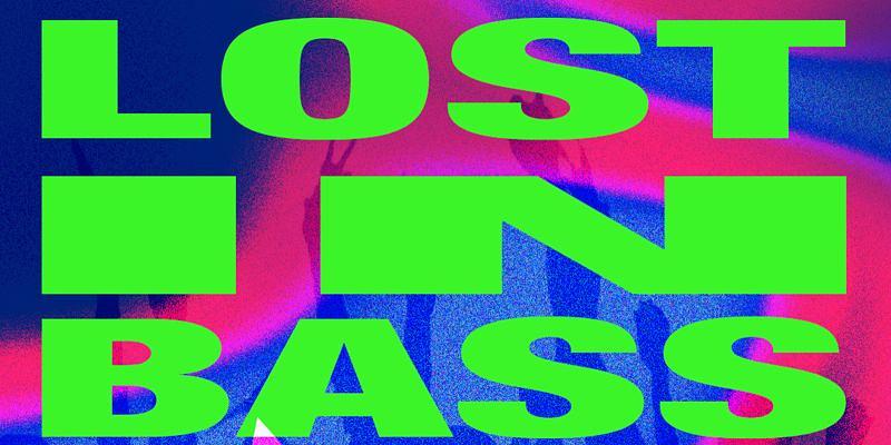 Lost in Bass