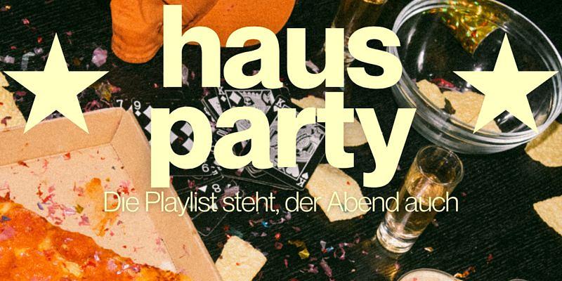 Haus-Party