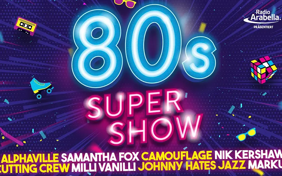 Eventgrafik zur „80s Super Show“: Zentrale große Neon‑Schrift „80s Super Show“ auf violett‑blauem, dynamischem Hintergrund mit Lichtstrahlen und Konfetti. Rundherum bunte 80er‑Jahre‑Symbole wie Kassette, Rollschuh, Rubik‑Zauberwürfel und Sonnenbrille. Oben rechts der Hinweis „Radio Arabella präsentiert“. Unten eine Künstlerliste in gelber Schrift: Alphaville, Samantha Fox, Camouflage, Nik Kershaw, Cutting Crew, Milli Vanilli, Johnny Hates Jazz, Markus.