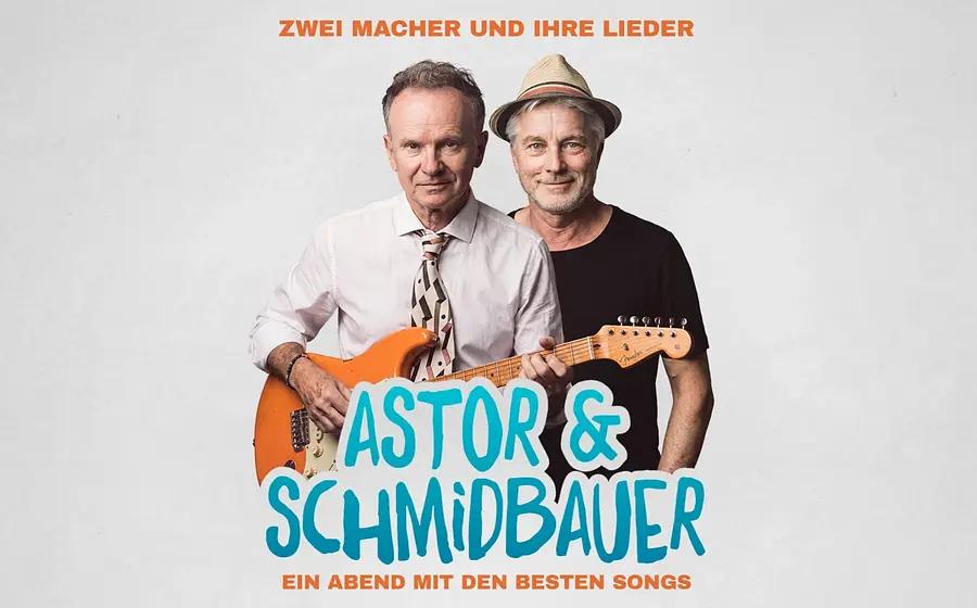 Plakat Astor & Schmidbauer, eine Person mit Gitarre, sowie Banner Astor & Schmidbauer, Zwei Macherund ihre Lieder vor hellem Hintergrund