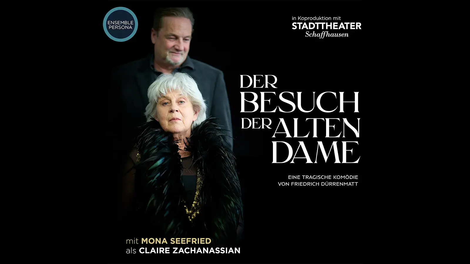 Plakat für Der Besuch der alten Dame mit zwei Darstellenden vor schwarzem Hintergrund und dem Titel der Inszenierung.