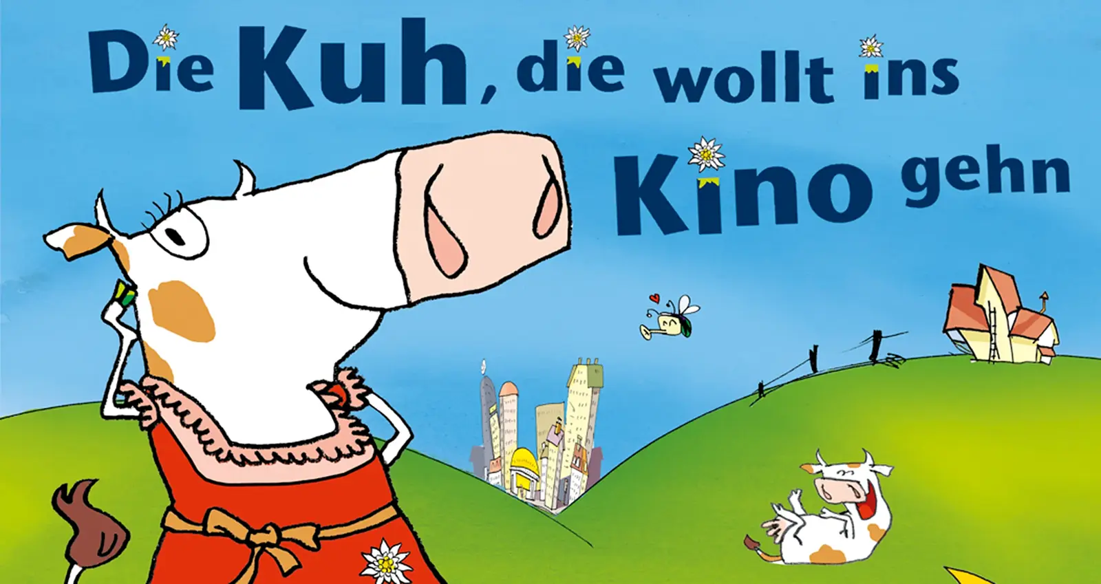 Illustration einer Comic-Kuh in rotem Kleid auf einer grünen Wiese mit Hügeln, Stadt im Hintergrund und dem Titel ‚Die Kuh, die wollt ins Kino gehn