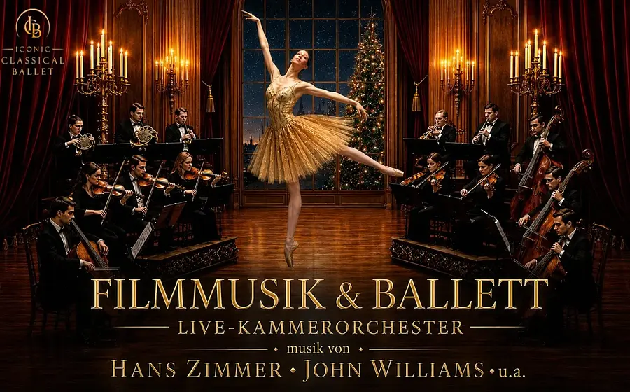 Plakat Filmmusik & Ballett mit einer Balletttänzerin im goldenen Kostüm vor einem Kammerorchester in einem festlich beleuchteten Saal, dazu der Schriftzug Filmmusik & Ballett – Live-Kammerorchester und Hinweise auf Musik von Hans Zimmer und John Williams.