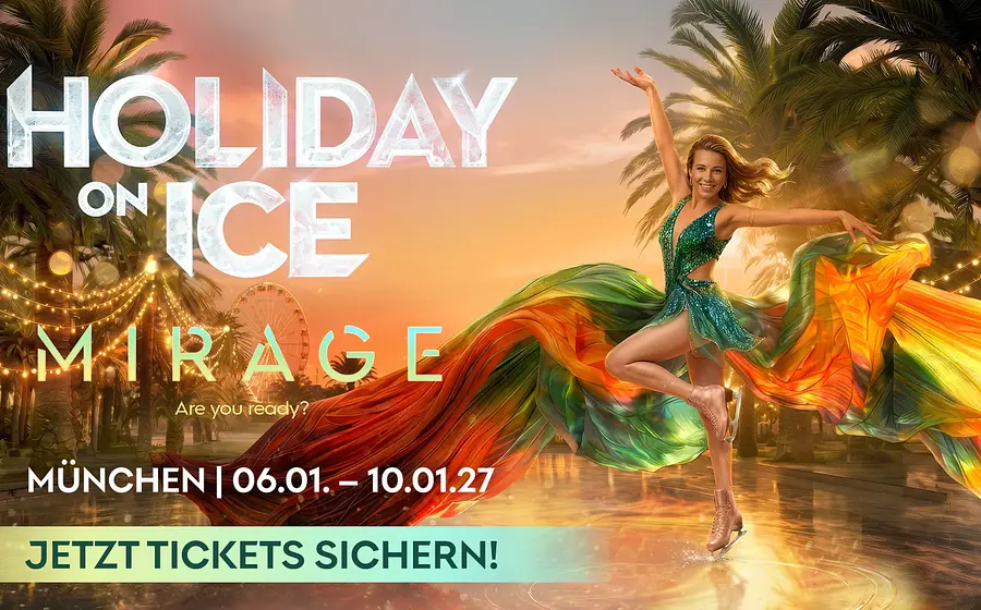 Plakat Holiday on Ice - Mirage mit Eiskunstläuferin in grün schimmerndem Kostüm auf Eisfläche, deren mehrfarbiger Stoffschweif sich weit über das Bild erstreckt, vor Palmenkulisse bei Sonnenuntergang mit Lichterketten und großem Schriftzug zur Show in München im Januar 2027
