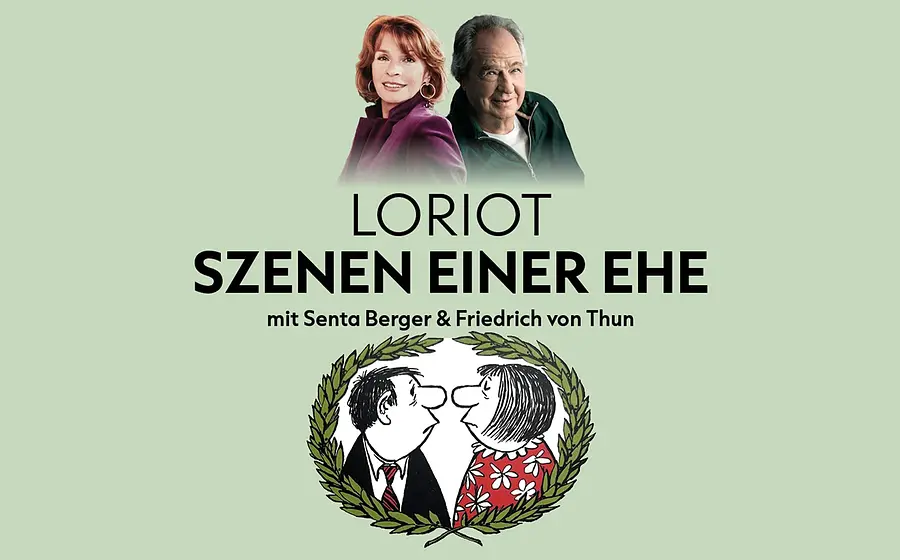 Plakatmotiv Loriot – Szenen einer Ehe: Schriftzug mit Titel und Besetzung, darunter Zeichnung eines Paares im Lorbeerkranz, oben zwei Porträts der auftretenden Personen auf hellem Hintergrund