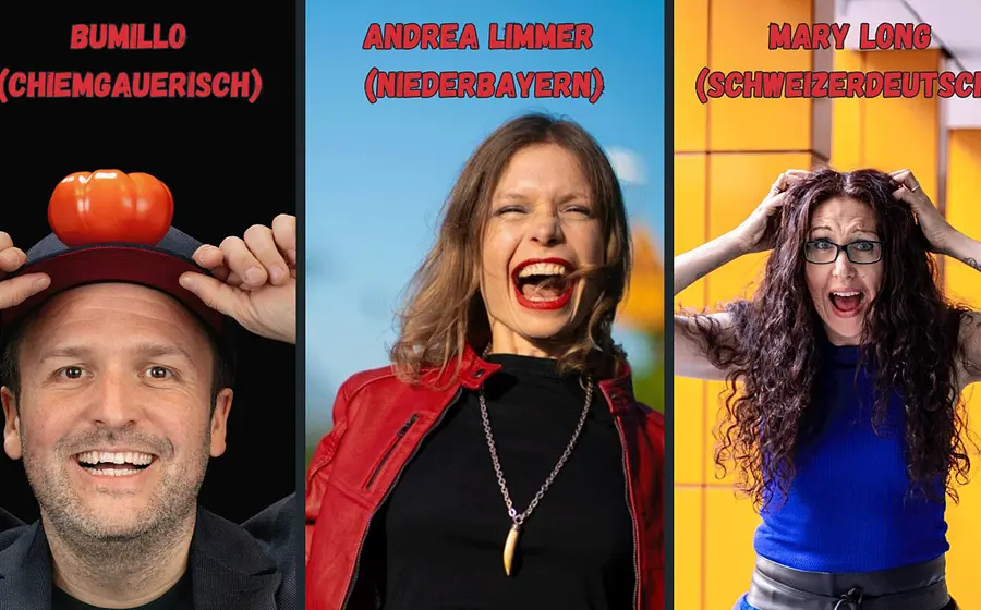 Dreigeteiltes Plakat mit den Aufschriften Bumillo Chiemgauerisch links Andrea Limmer Niederbayern in der Mitte und Mary Long Schweizerdeutsch rechts sowie Porträts der drei Künstlerinnen und Künstler