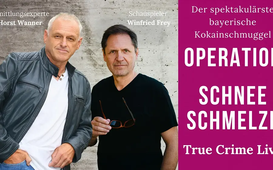 Operation Schneeschmelze - Bayerns spektakulärster Kokainschmuggelfall