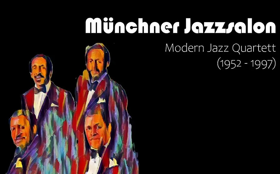 Grafisches Bild von vier Personen in bunten Pinselstrichen vor schwarzem Hintergrund, daneben die Schriftzüge Münchner Jazzsalon und Modern Jazz Quartett (1952-1997)