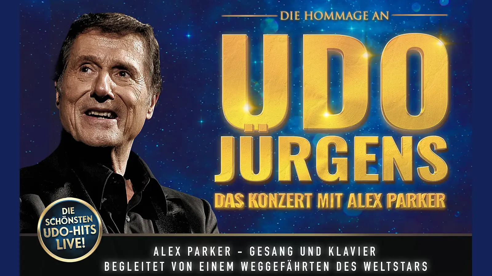 Plakat mit einem Bild von Udo Jürgens auf blauem hintergrund mit Aufschrift in gold zum Konzert Udo Jürgens mit Alex Parker