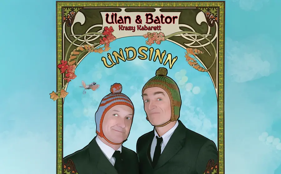 Illustration von Ulan & Bator im Stil eines nostalgischen Art-Nouveau-Plakats mit bunten Mützen und Schriftzug Undsinn – Krazy Kabarett.