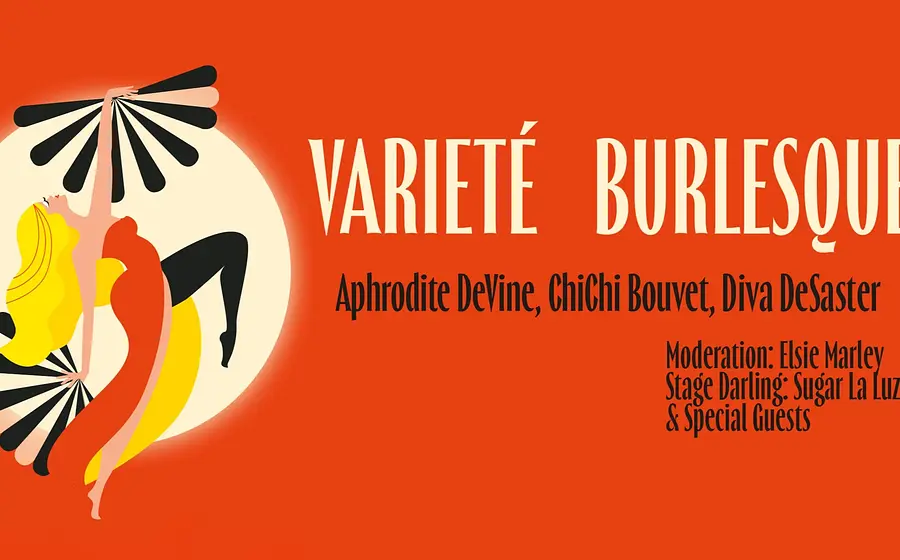 „Varieté Burlesque“ – grafisches Poster mit stilisierter Tänzerin im Retro-Stil, Ankündigung einer Burlesque-Show mit Aphrodite DeVine, ChiChi Bouvet und Diva DeSaster.