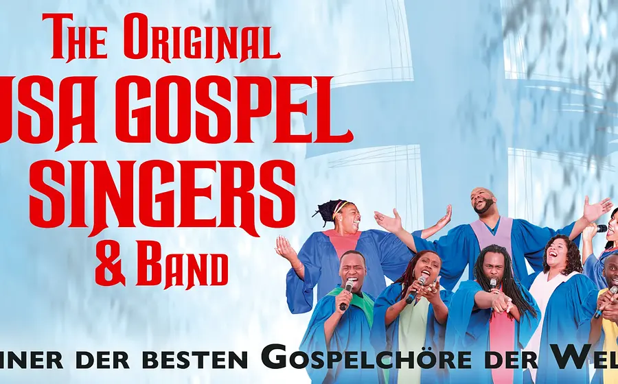 Plakat The Original USA Gospel Singers & Band mit mehreren Sängerinnen und Sängern in blauen Chorgewändern vor hellem Hintergrund mit Kreuzmotiv, einige mit Mikrofonen in den Händen, dazu der Schriftzug The Original USA Gospel Singers & Band