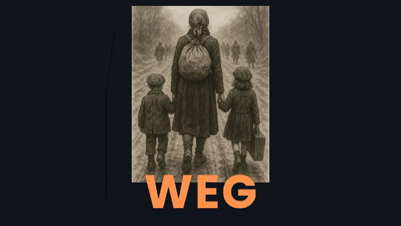 WEG - Ein Theaterstück über Flucht, Vertreibung und Heimat.