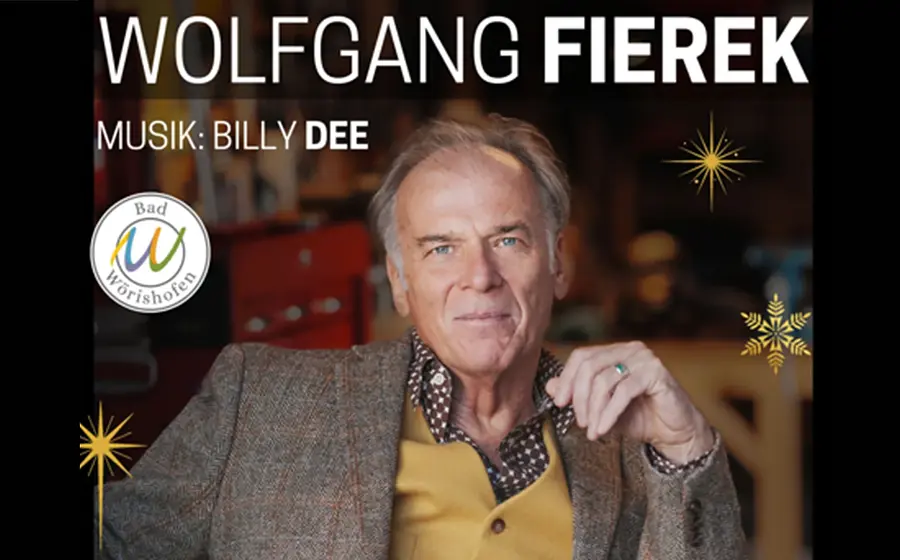 Plakat mit Porträt von Wolfgang Fierek in braunem Sakko und gelber Weste vor unscharfem Hintergrund, ergänzt durch den Schriftzug Wolfgang Fierek, den Hinweis Musik: Billy Dee sowie das Logo von Bad Wörishofen.