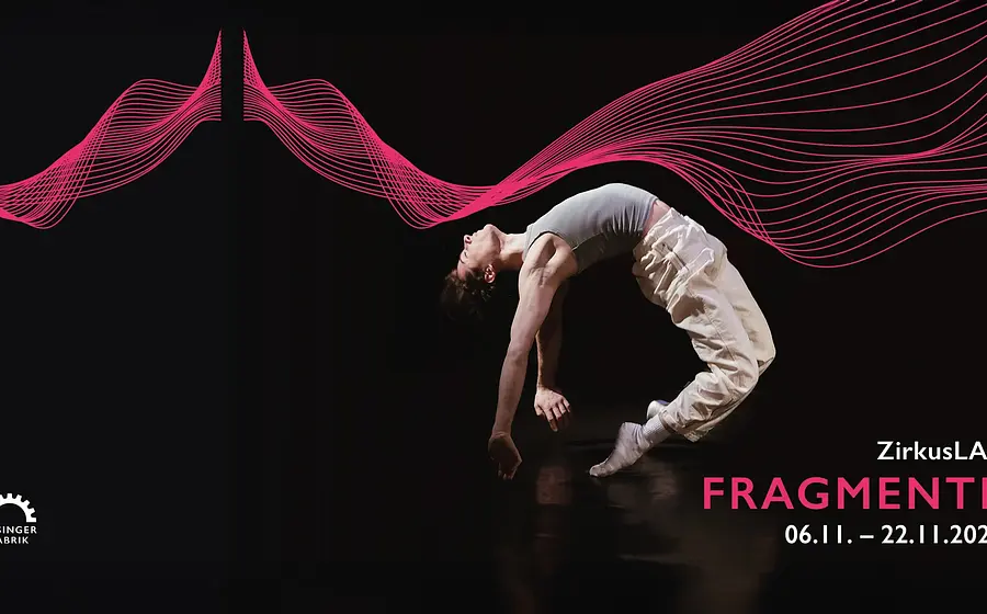 Poster für FRAGMENTE, ZirkusLAB: Performer in Rückbeuge auf dunkler Bühne, darüber pinke Wellenlinien; Termine 06.–22.11.2026, Pasinger Fabrik.