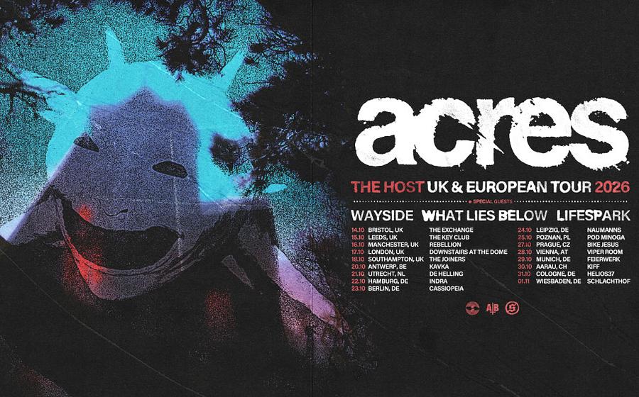 Acres / Special Guests: Wayside / What Lies Below / Lifespark