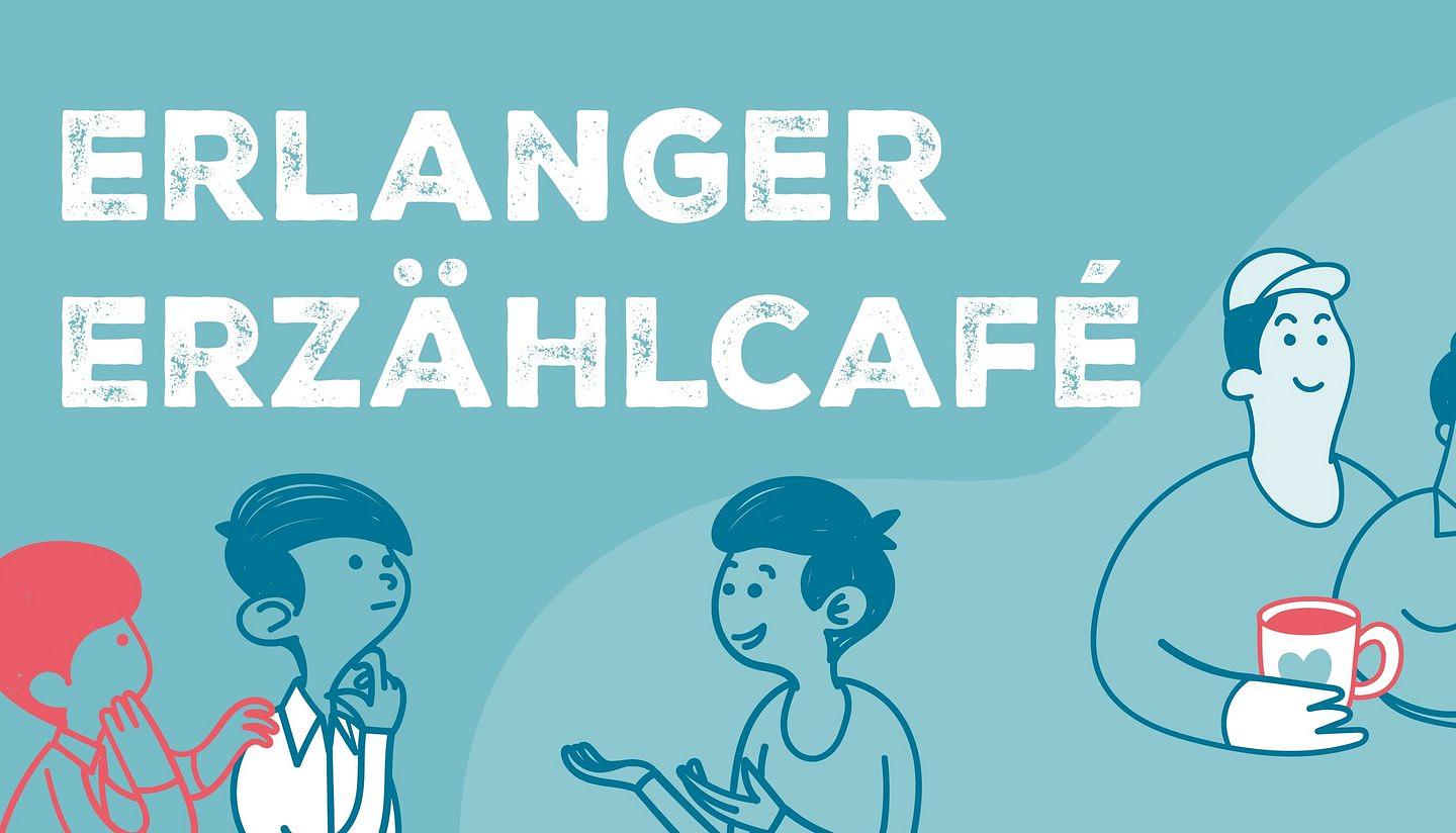 Erlanger Erzählcafé