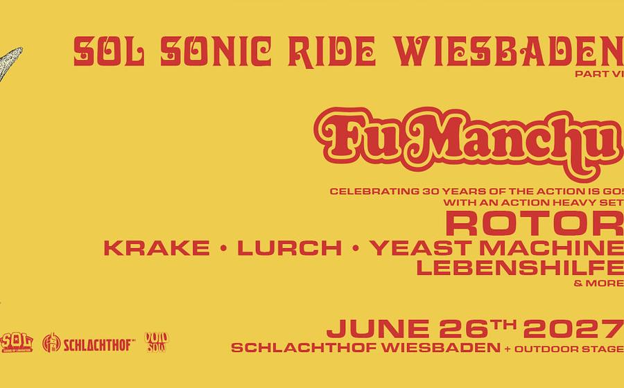 Sol Sonic Ride Part Vi Feat. Fu Manchu / Rotor / Krake / Lurch U.a.