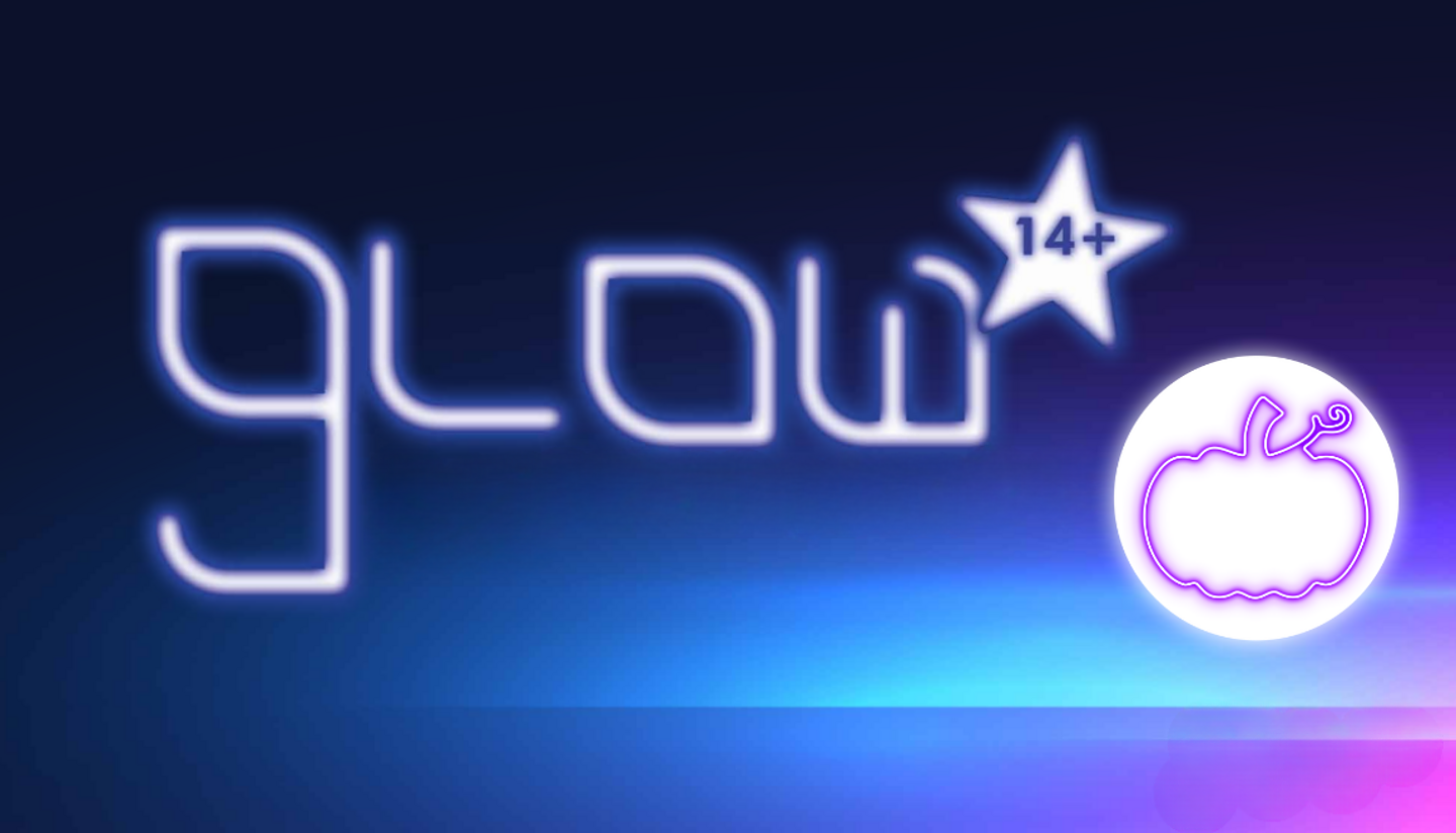 GLOW