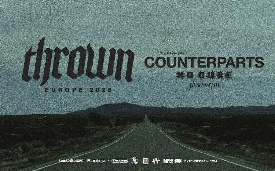 Thrown / Special Guests: Counterparts / No Cure / Heavensgate
