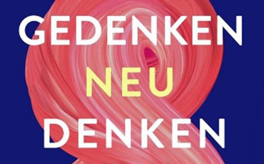 Gedenken Neu Denken