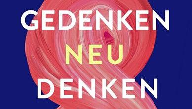 Gedenken Neu Denken