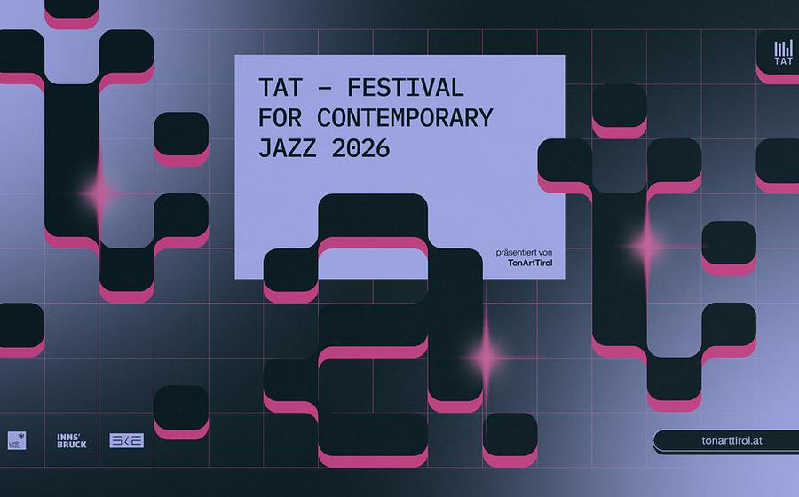 TAT FESTIVAL 26 // FESTIVAL FOR CONTEMPORARY JAZZ
