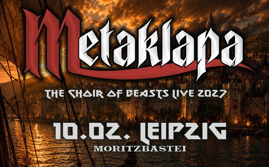 Metaklapa | The Choir of Beasts Live 2027