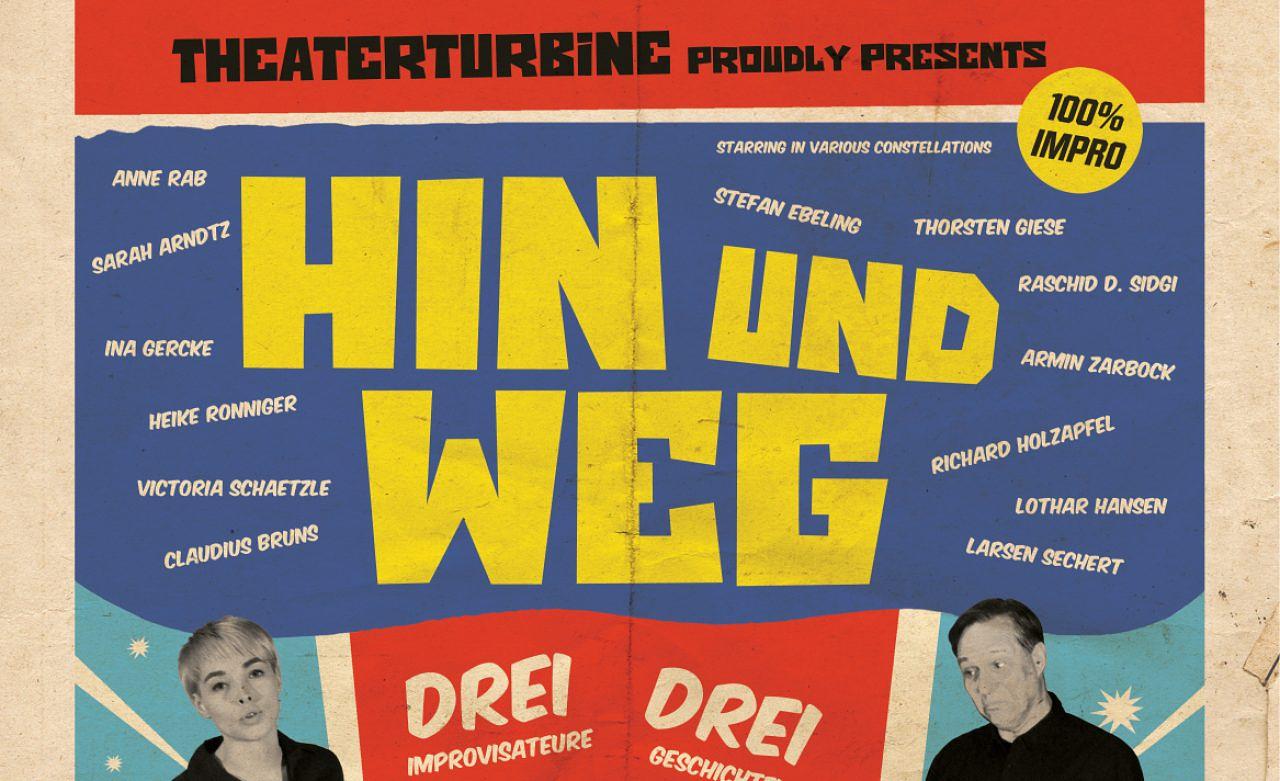 TheaterTurbine – Hin und Weg