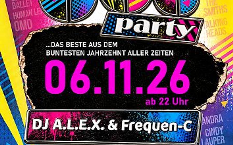 80s Party - Das Beste aus dem buntesten Jahrzehnt aller Zeiten