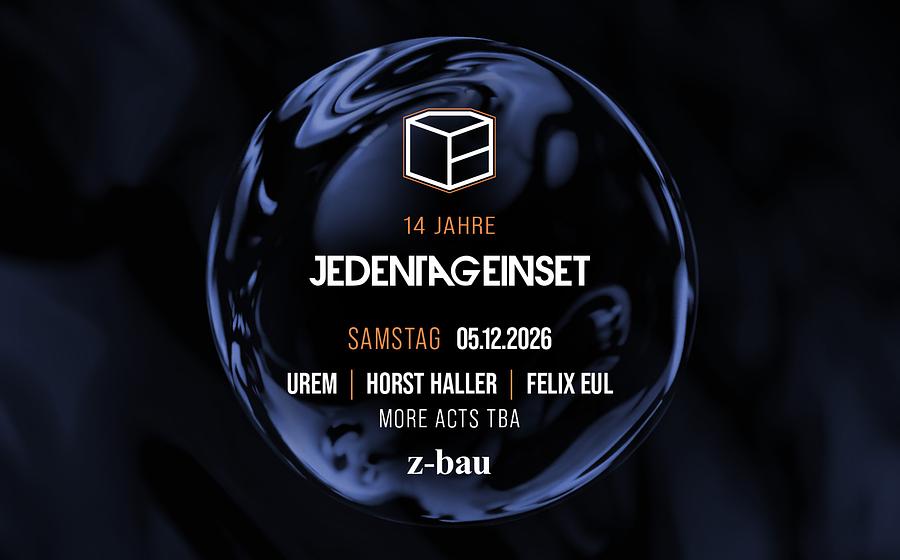 14Y Jeden Tag ein Set w/ Urem & Horst Haller