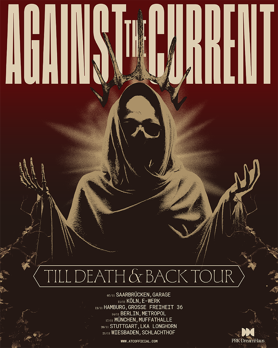 Against The Current – TILL DEATH & BACK TOUR
