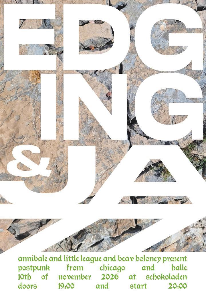 Edging (post-punk, chicago) + Jazz (post-punk, halle)