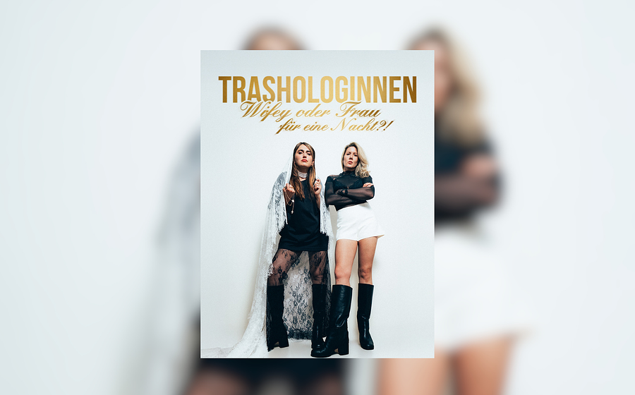 Trashologinnen - AUSVERKAUFT