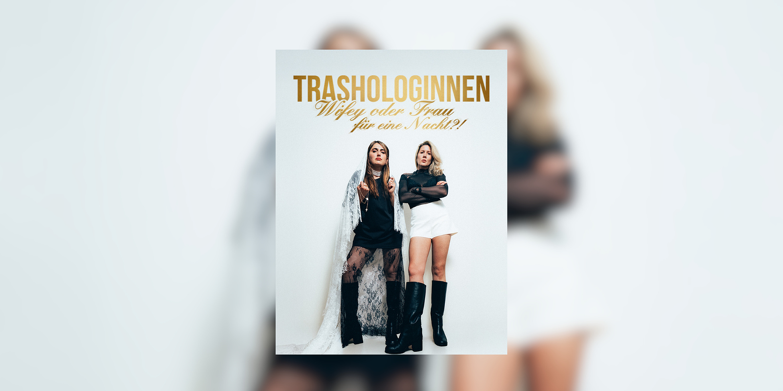 Trashologinnen - AUSVERKAUFT