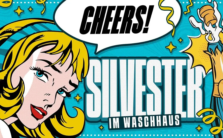 Silvester im Waschhaus