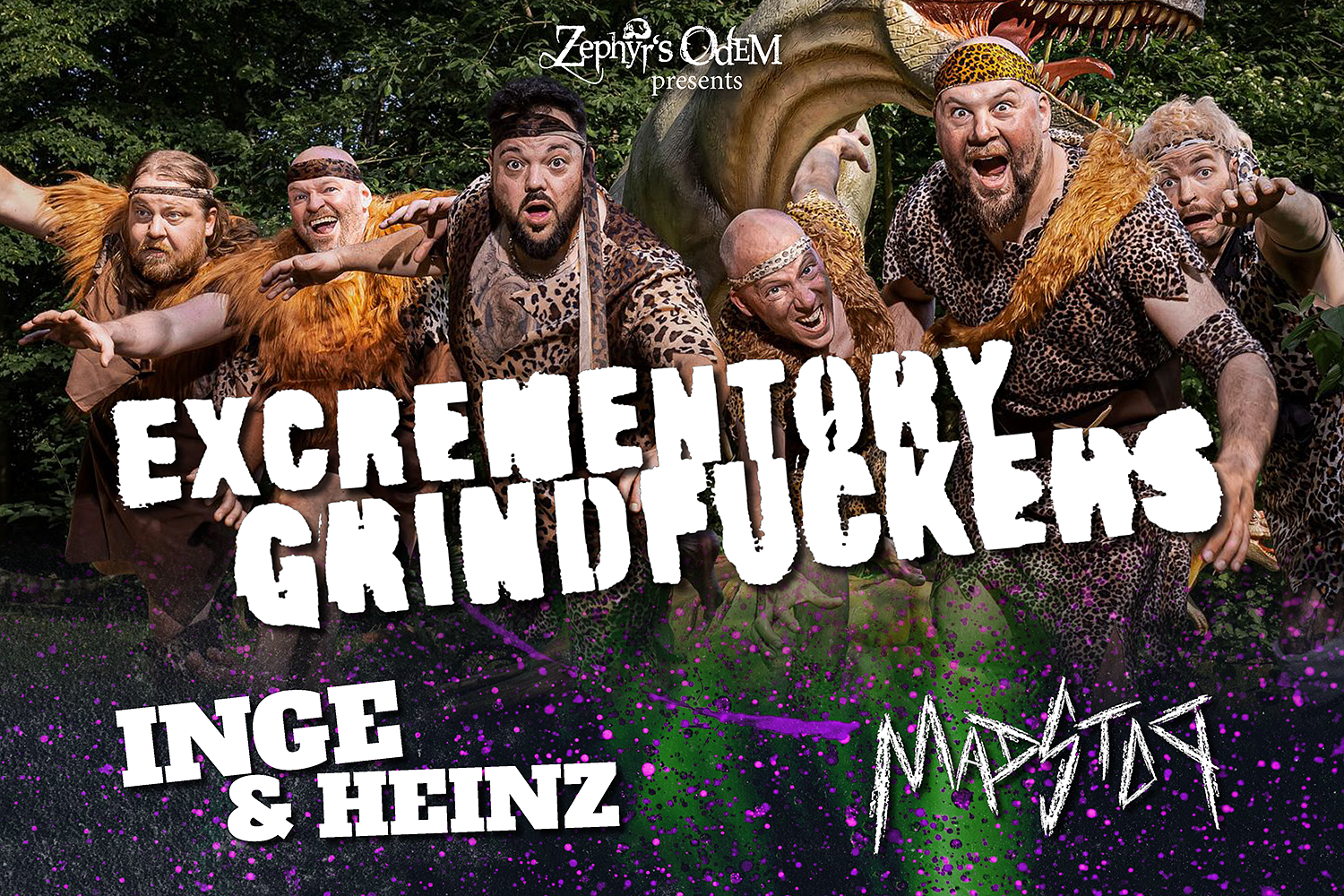 EXCREMENTORY GRINDFUCKERS, INGE & HEINZ und MADSTOP
