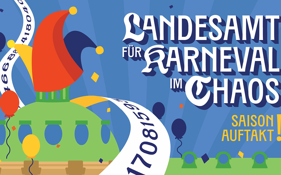 LKC FASCHING – Landesamt für Karneval im Chaos. – Saisonauftakt