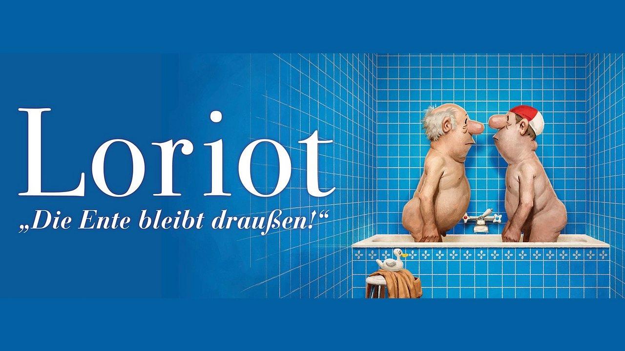 LORIOT - Die Ente bleibt draußen