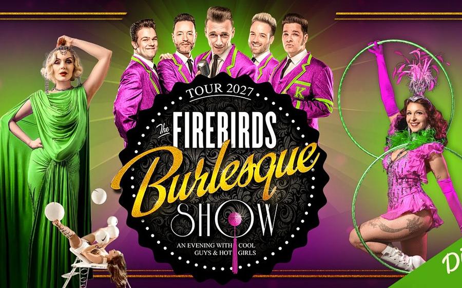 The Firebirds Burlesque Show