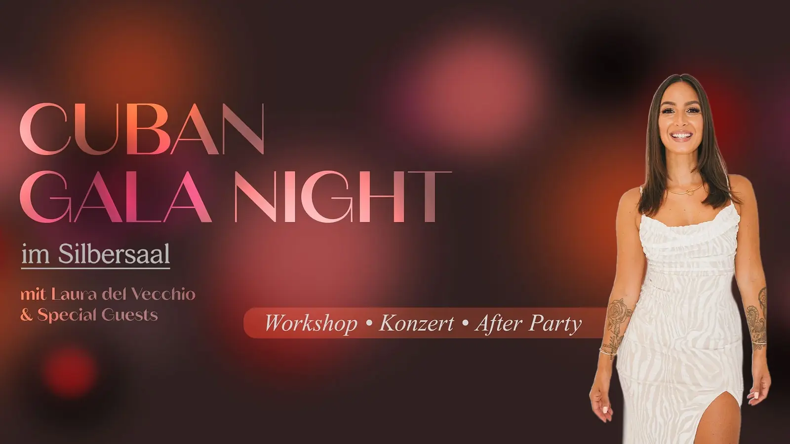 Lächelnde Person in weißem Kleid vor dunklem Hintergrund; links Schriftzüge zu Cuban Gala Night im Silbersaal mit Laura del Vecchio sowie Workshop, Konzert und After Party