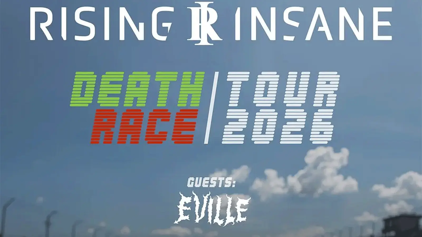 RISING INSANE - Deathrace Tour 2026