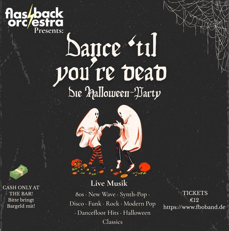 Flashback Orchestra presents - Dance 'til you're dead