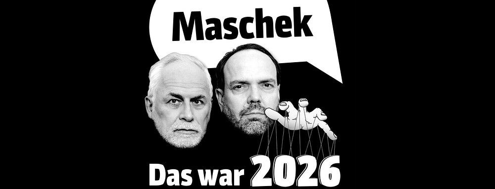MASCHEK: JAHRESRÜCKBLICK – DAS WAR 2026